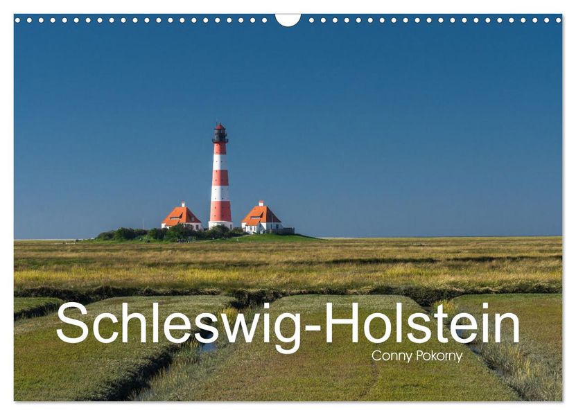 Schleswig-Holstein (Wandkalender 2027 DIN A3 quer) CALVENDO Monatskalender