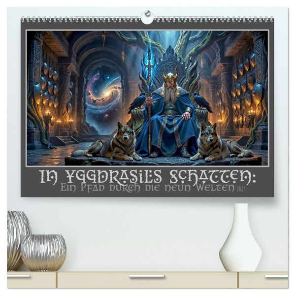 In Yggdrasils Schatten: Ein Pfad durch die neun Welten (hochwertiger Premium Wandkalender 2027 DIN A2 quer) Kunstdruck in Hochglanz