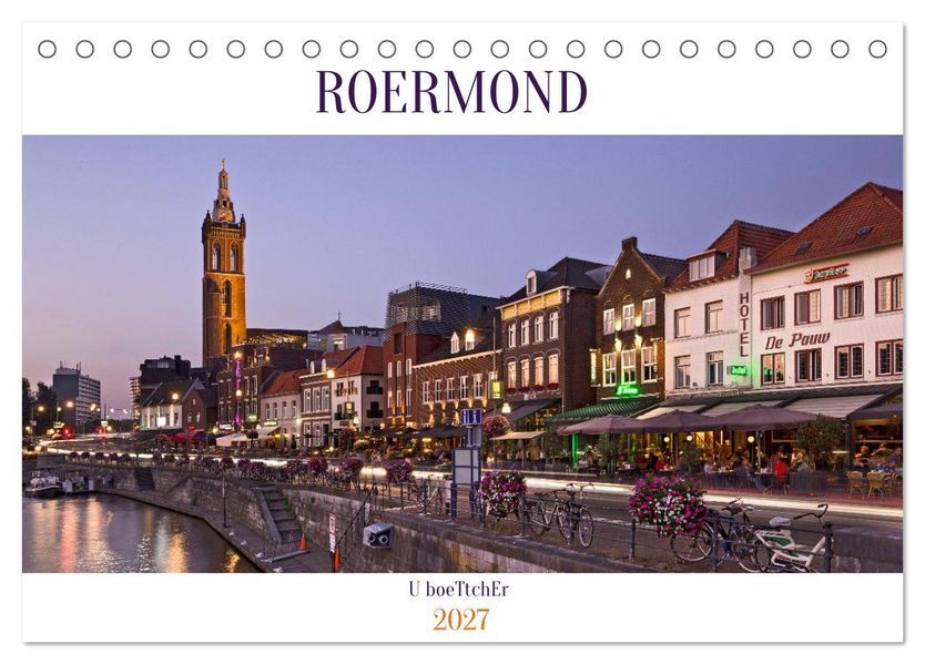 ROERMOND (Tischkalender 2027 DIN A5 quer) CALVENDO Monatskalender