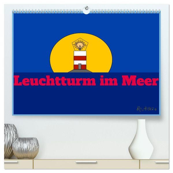 Leuchtturm im Meer (hochwertiger Premium Wandkalender 2027 DIN A2 quer) Kunstdruck in Hochglanz