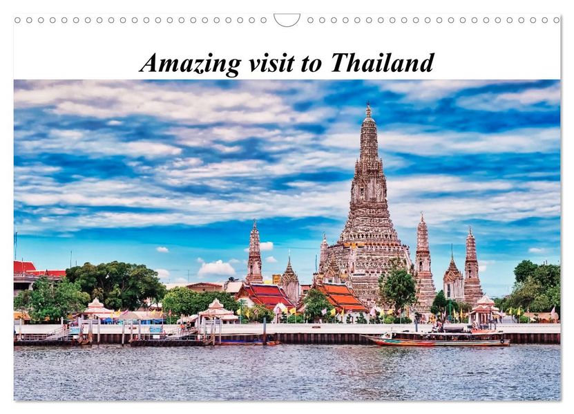 Amazing visit to Thailand (Wall Calendar 2027 DIN A3 landscape) CALVENDO 12 Month Wall Calendar