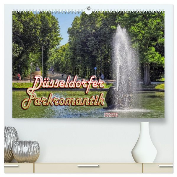 Düsseldorfer Parklandschaften (hochwertiger Premium Wandkalender 2027 DIN A2 quer) Kunstdruck in Hochglanz