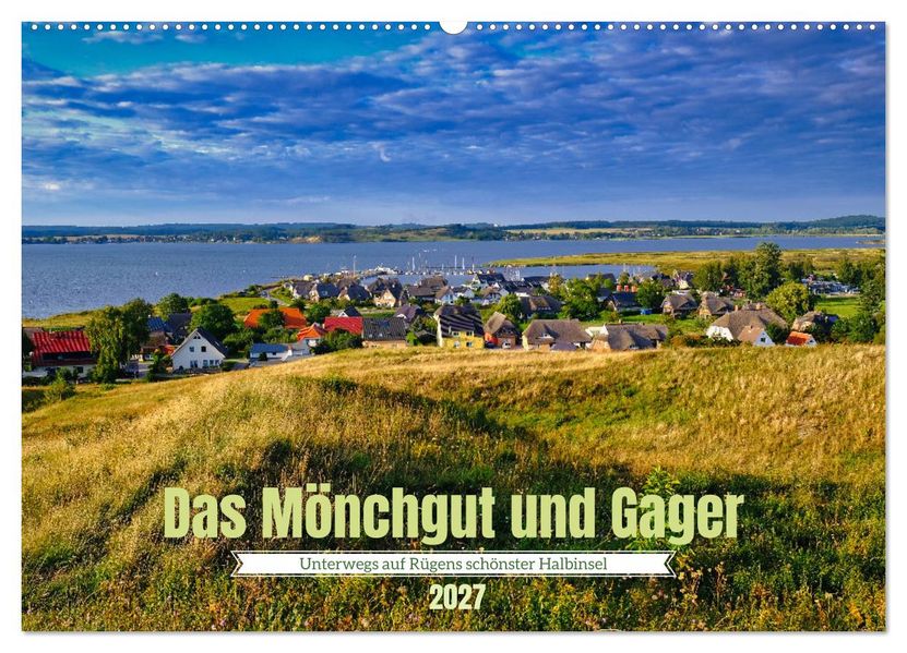 Das Mönchgut und Gager (Wandkalender 2027 DIN A2 quer) CALVENDO Monatskalender