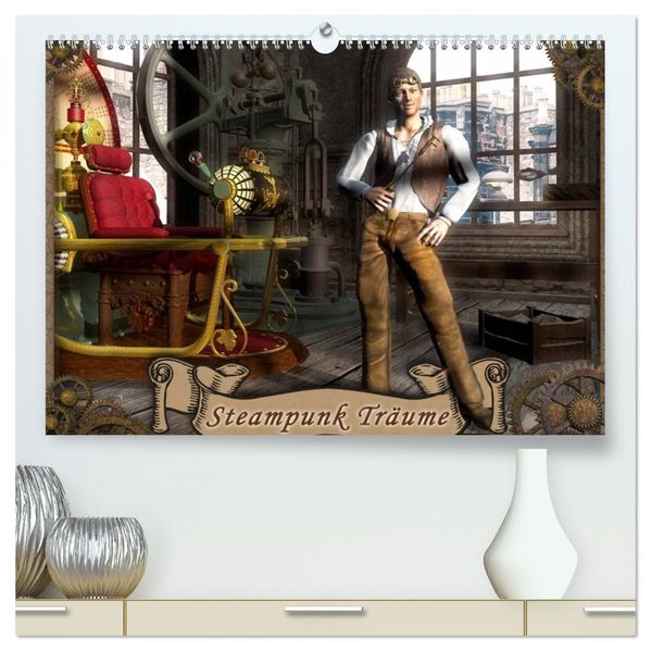 Steampunk Träume (hochwertiger Premium Wandkalender 2027 DIN A2 quer) Kunstdruck in Hochglanz