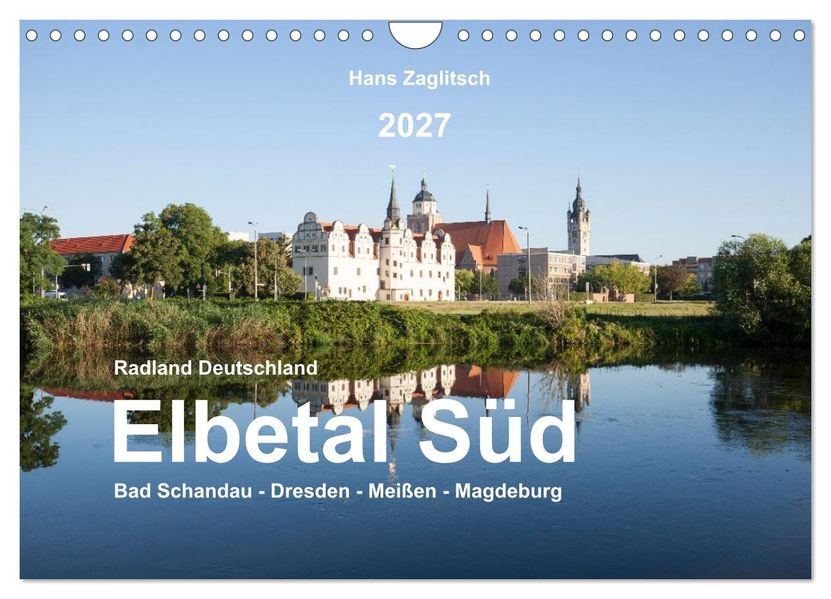 Elbetal Süd - Radland Deutschland (Wandkalender 2027 DIN A4 quer) CALVENDO Monatskalender
