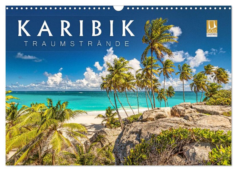 Karibik - Traumstrände (Wandkalender 2027 DIN A3 quer) CALVENDO Monatskalender