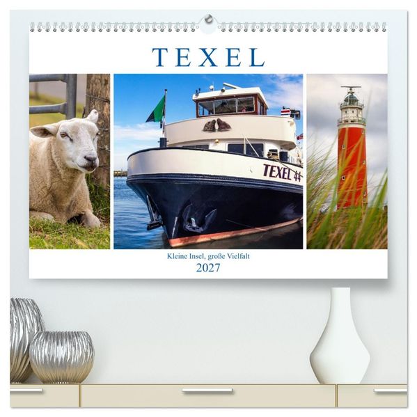 Texel - Kleine Insel große Vielfalt (hochwertiger Premium Wandkalender 2027 DIN A2 quer) Kunstdruck in Hochglanz