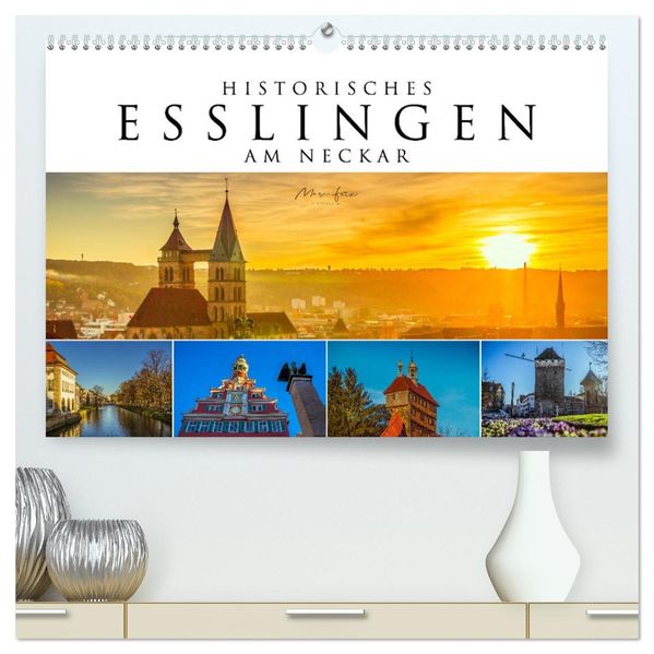 Historisches Esslingen am Neckar 2027 (hochwertiger Premium Wandkalender 2027 DIN A2 quer) Kunstdruck in Hochglanz