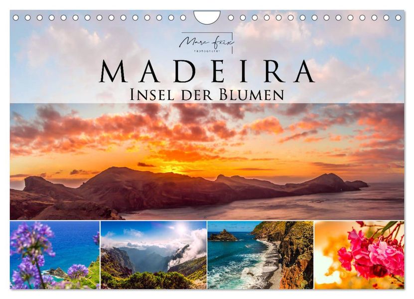 Madeira - Insel der Blumen 2027 (Wandkalender 2027 DIN A4 quer) CALVENDO Monatskalender