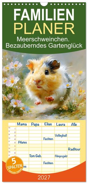 Familienplaner 2027 - Meerschweinchen. Bezauberndes Gartenglück mit 5 Spalten (Wandkalender 21 x 45 cm) CALVENDO