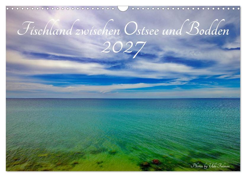 Fischland zwischen Ostsee und Bodden (Wandkalender 2027 DIN A3 quer) CALVENDO Monatskalender