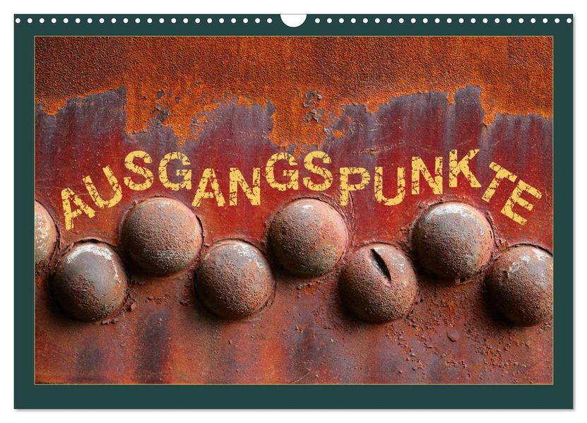 AUSGANGSPUNKTE (Wandkalender 2027 DIN A3 quer) CALVENDO Monatskalender