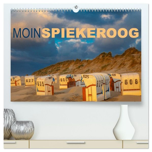 Moin Spiekeroog (hochwertiger Premium Wandkalender 2027 DIN A2 quer) Kunstdruck in Hochglanz