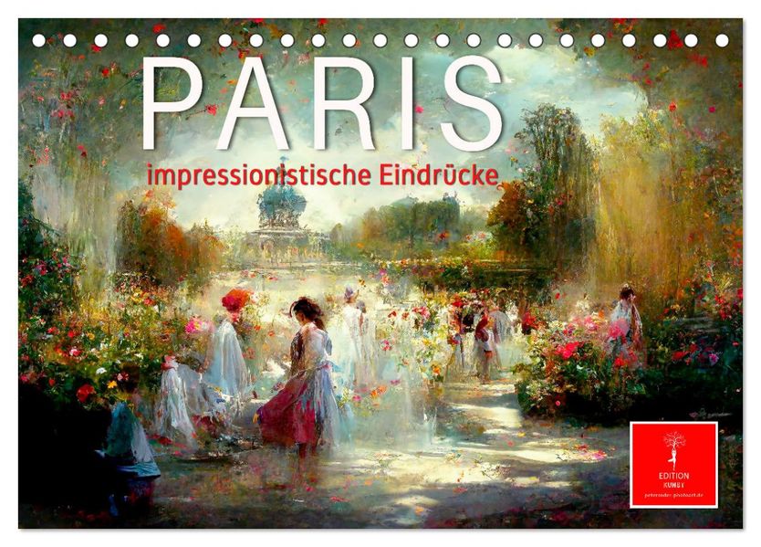 Paris - impressionistische Eindrücke (Tischkalender 2027 DIN A5 quer) CALVENDO Monatskalender
