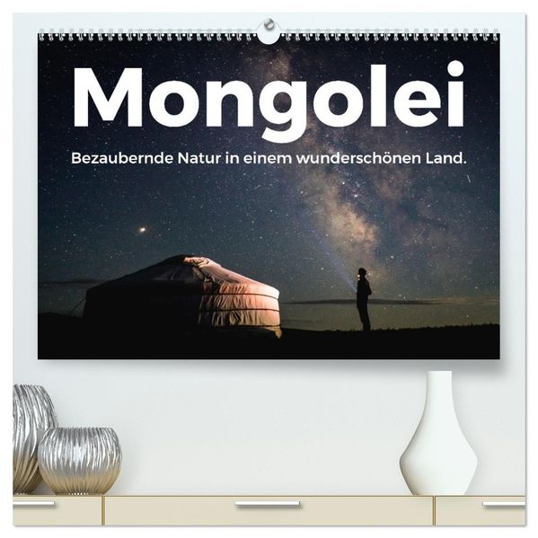 Mongolei - Bezaubernde Natur in einem wunderschönen Land. (hochwertiger Premium Wandkalender 2027 DIN A2 quer) Kunstdruck in Hochglanz