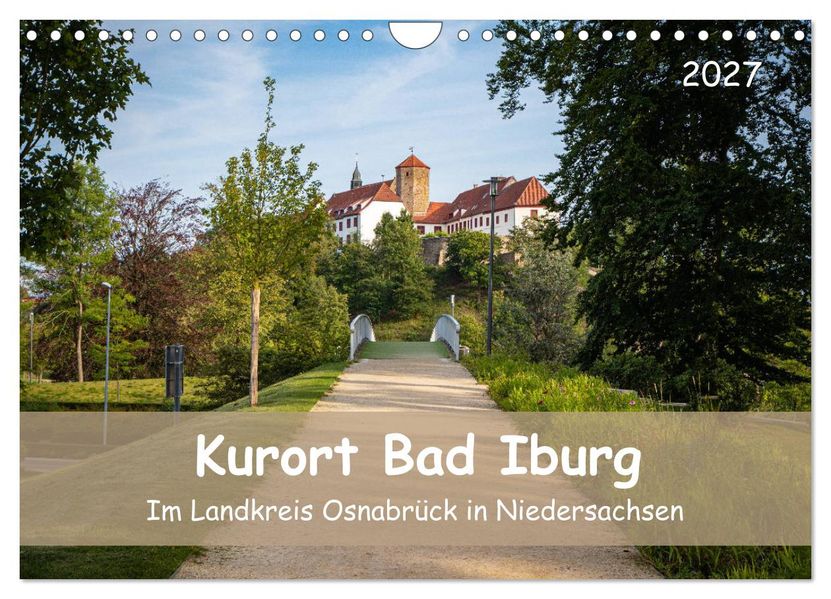 Kurort Bad Iburg (Wandkalender 2027 DIN A4 quer) CALVENDO Monatskalender