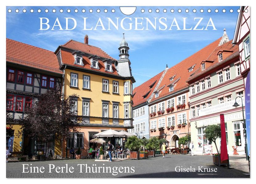 Bad Langensalza - Eine Perle Thüringens (Wandkalender 2027 DIN A4 quer) CALVENDO Monatskalender