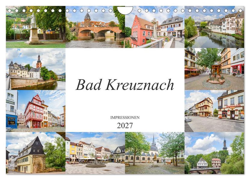 Bad Kreuznach Impressionen (Wandkalender 2027 DIN A4 quer) CALVENDO Monatskalender