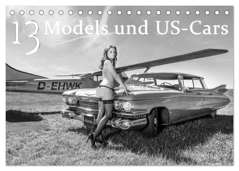 13 Models & US-Cars (Tischkalender 2027 DIN A5 quer) CALVENDO Monatskalender