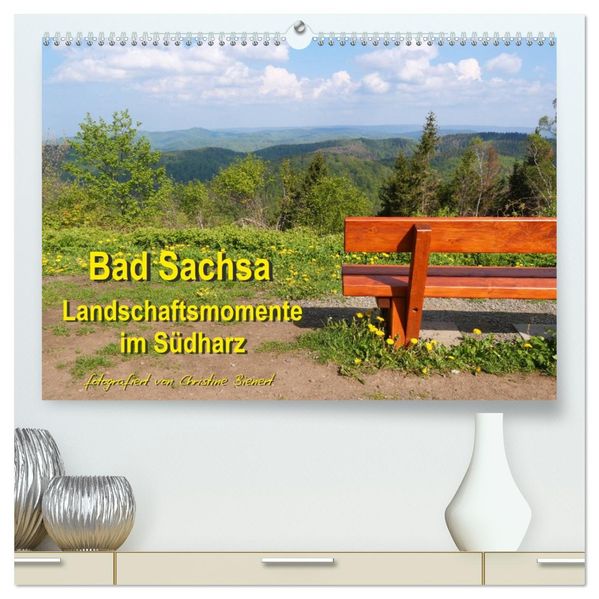 Bad Sachsa - Landschaftsmomente im Südharz (hochwertiger Premium Wandkalender 2027 DIN A2 quer) Kunstdruck in Hochglanz