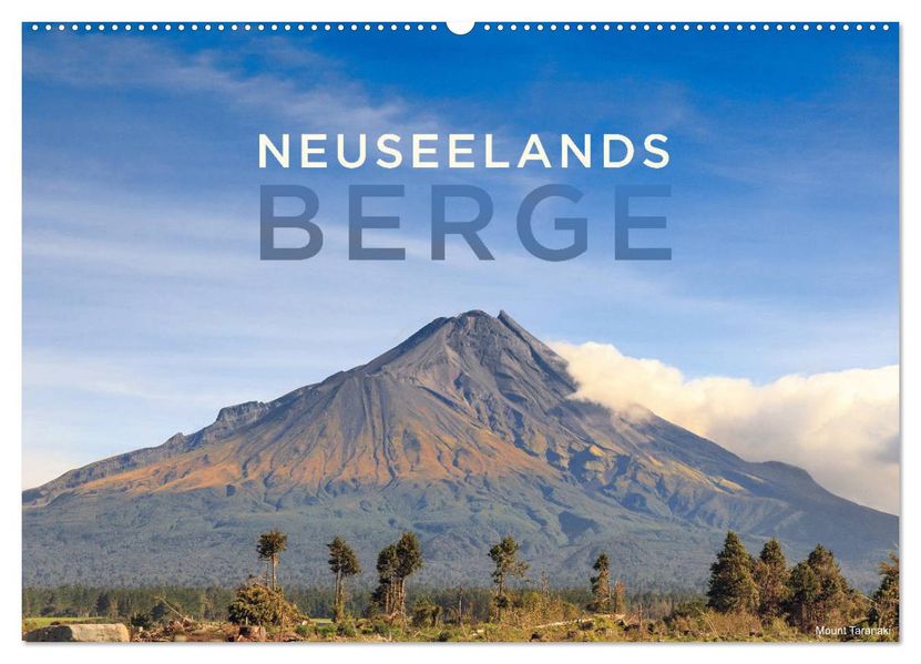 Neuseelands Berge (Wandkalender 2027 DIN A2 quer) CALVENDO Monatskalender
