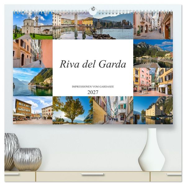 Riva del Garda Impressionen vom Gardasee (hochwertiger Premium Wandkalender 2027 DIN A2 quer) Kunstdruck in Hochglanz