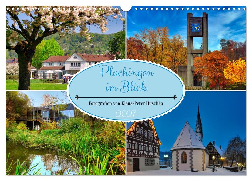 Plochingen im Blick (Wandkalender 2027 DIN A3 quer) CALVENDO Monatskalender