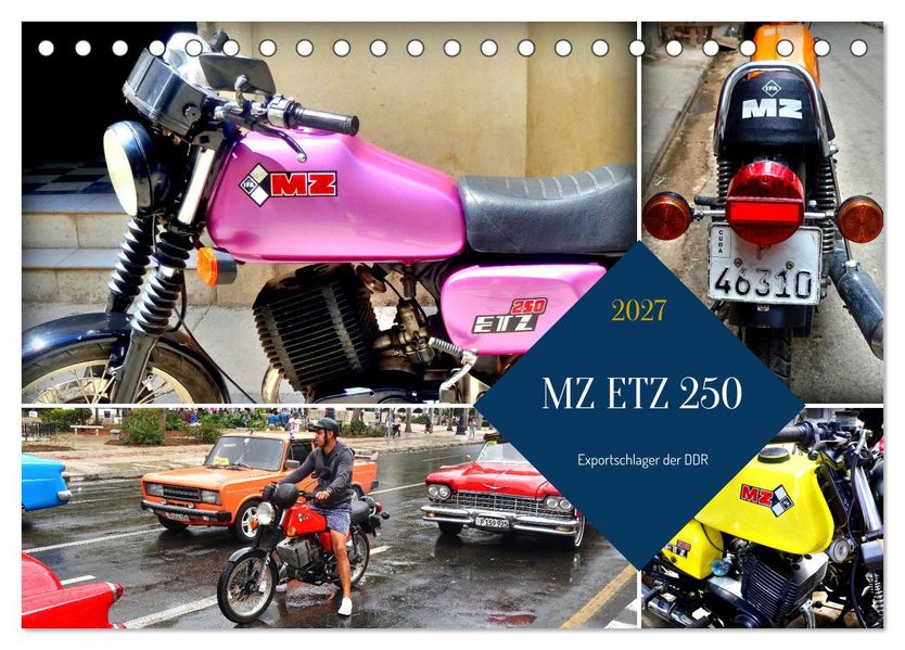 MZ ETZ 250 - Exportschlager der DDR (Tischkalender 2027 DIN A5 quer) CALVENDO Monatskalender