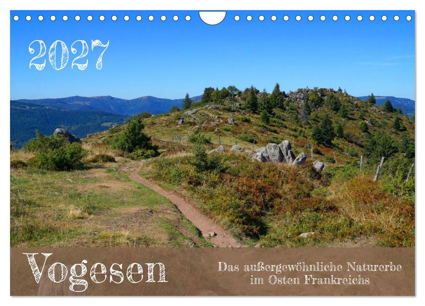 Vogesen - Das außergewöhnliche Naturerbe im Osten Frankreichs (Wandkalender 2027 DIN A4 quer) CALVENDO Monatskalender
