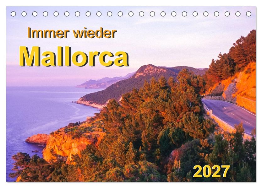 Immer wieder Mallorca (Tischkalender 2027 DIN A5 quer) CALVENDO Monatskalender