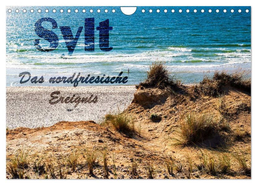 Sylt - Das nordfriesische Ereignis (Wandkalender 2027 DIN A4 quer) CALVENDO Monatskalender