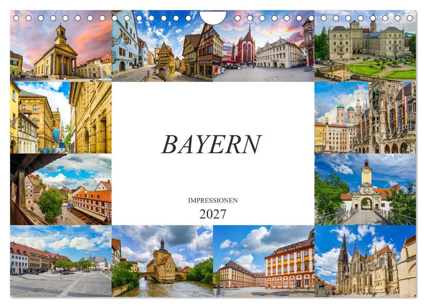 Bayern Impressionen (Wandkalender 2027 DIN A4 quer) CALVENDO Monatskalender