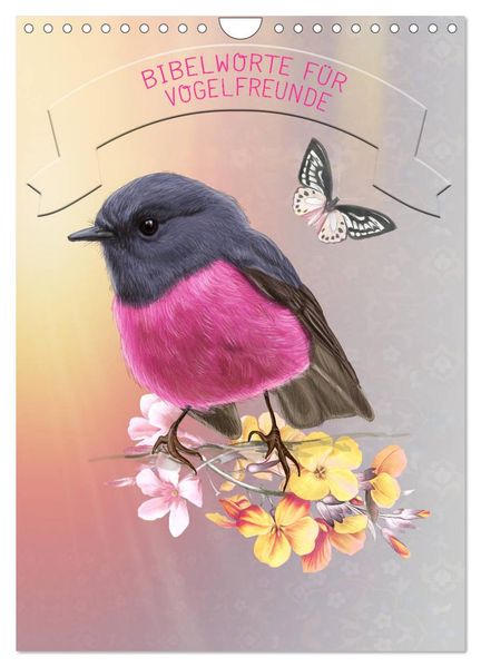 Bibelworte für Vogelfreunde (Wandkalender 2027 DIN A4 hoch) CALVENDO Monatskalender