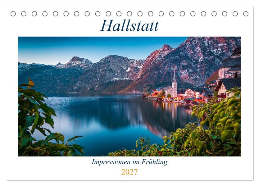 Hallstatt - Impressionen im Frühling (Tischkalender 2027 DIN A5 quer) CALVENDO Monatskalender