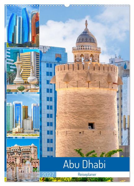 Abu Dhabi - Reiseplaner (Wandkalender 2027 DIN A2 hoch) CALVENDO Monatskalender