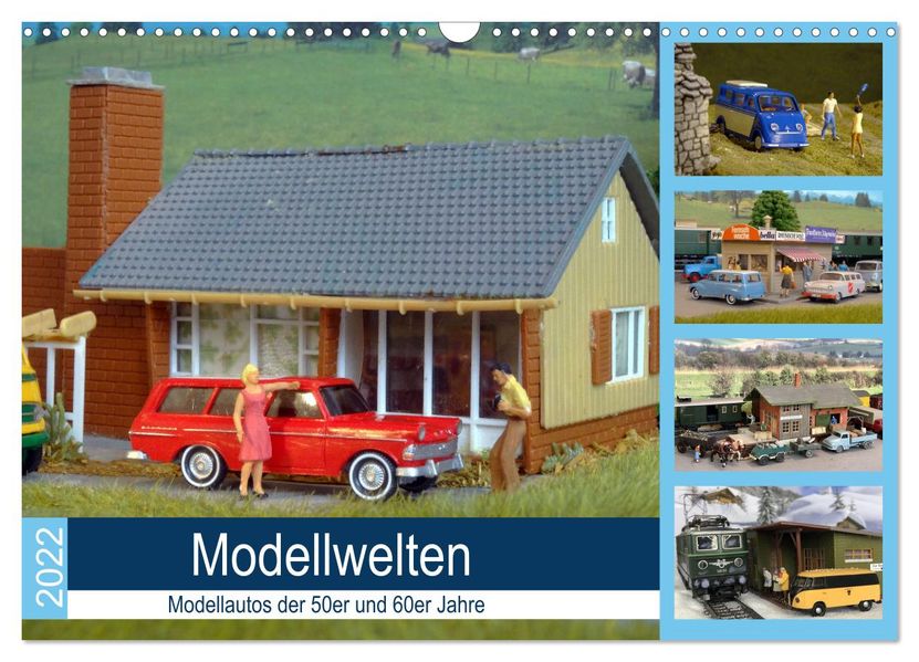Modellwelten Modellautos der 50er und 60er Jahre (Wandkalender 2027 DIN A3 quer) CALVENDO Monatskalender