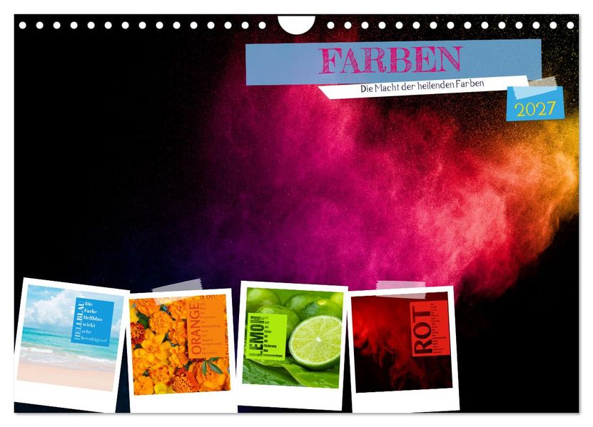 FARBEN Die Macht der heilenden Farben (Wandkalender 2027 DIN A4 quer) CALVENDO Monatskalender