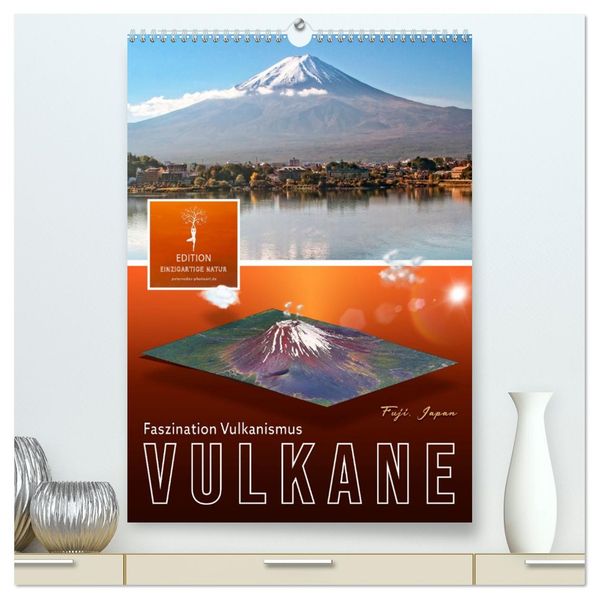 Vulkane - Faszination Vulkanismus (hochwertiger Premium Wandkalender 2027 DIN A2 hoch) Kunstdruck in Hochglanz