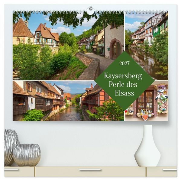 Kaisersberg Perle des Elsass (hochwertiger Premium Wandkalender 2027 DIN A2 quer) Kunstdruck in Hochglanz