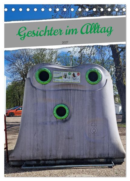 Gesichter im Alltag (Tischkalender 2027 DIN A5 hoch) CALVENDO Monatskalender