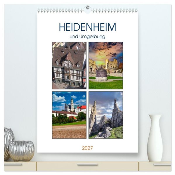 Heidenheim und Umgebung (hochwertiger Premium Wandkalender 2027 DIN A2 hoch) Kunstdruck in Hochglanz