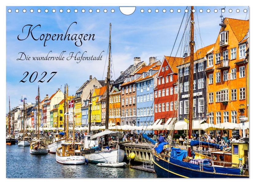 Kopenhagen - Die wundervolle Hafenstadt (Wandkalender 2027 DIN A4 quer) CALVENDO Monatskalender