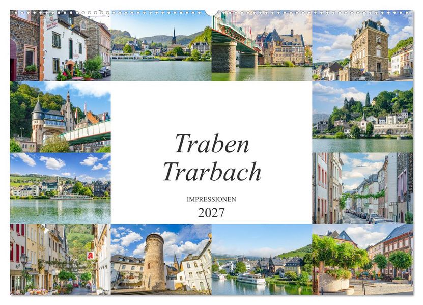 Traben Trarbach Impressionen (Wandkalender 2027 DIN A2 quer) CALVENDO Monatskalender