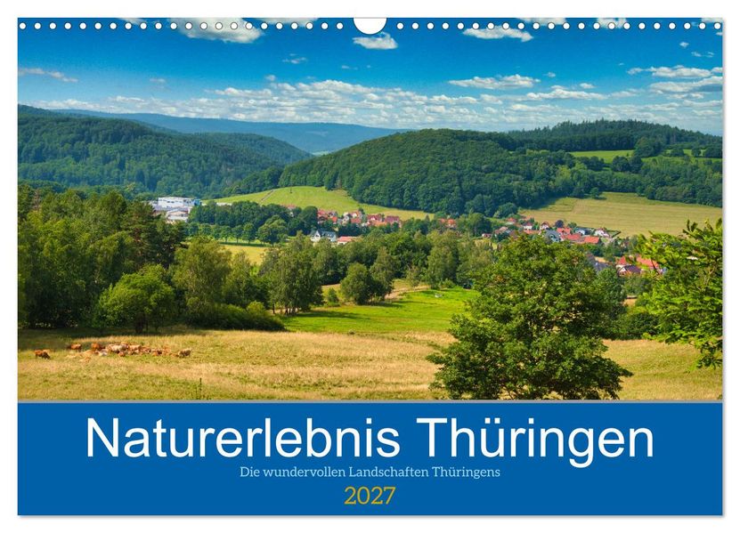 Naturerlebnis Thüringen (Wandkalender 2027 DIN A3 quer) CALVENDO Monatskalender