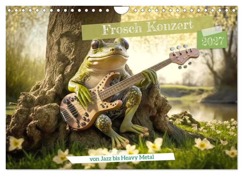 Frosch Konzert (Wandkalender 2027 DIN A4 quer) CALVENDO Monatskalender