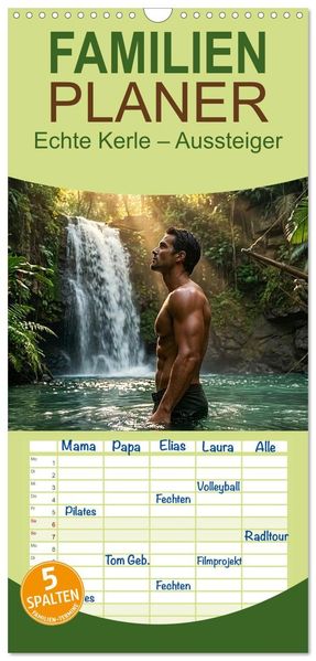 Familienplaner 2027 - Echte Kerle - Aussteiger mit 5 Spalten (Wandkalender 21 x 45 cm) CALVENDO