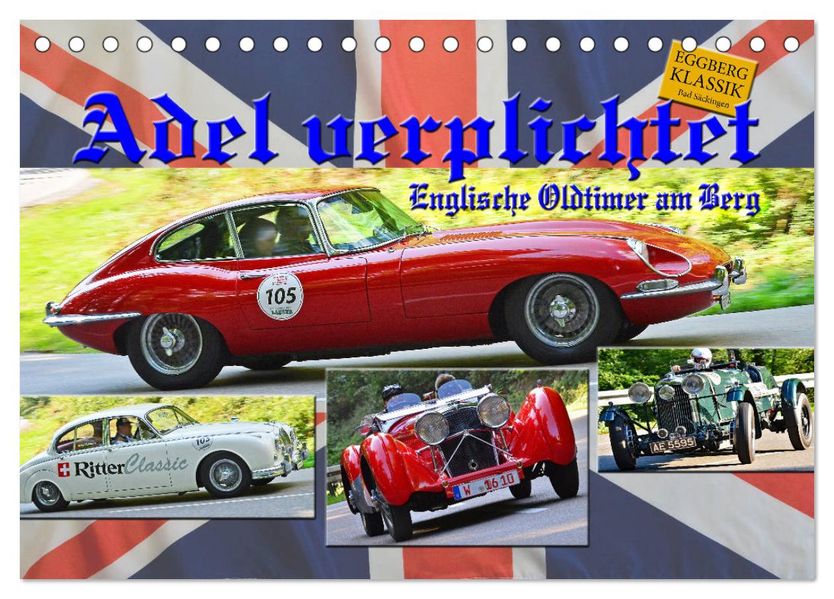 Adel verpflichtet - Englische Oldtimer am Berg (Tischkalender 2027 DIN A5 quer) CALVENDO Monatskalender