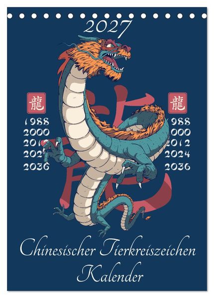 Chinesische Tierkreiszeichen (Tischkalender 2027 DIN A5 hoch) CALVENDO Monatskalender