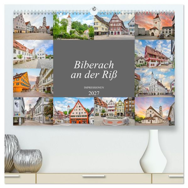 Biberach an der Riß Impressionen (hochwertiger Premium Wandkalender 2027 DIN A2 quer) Kunstdruck in Hochglanz