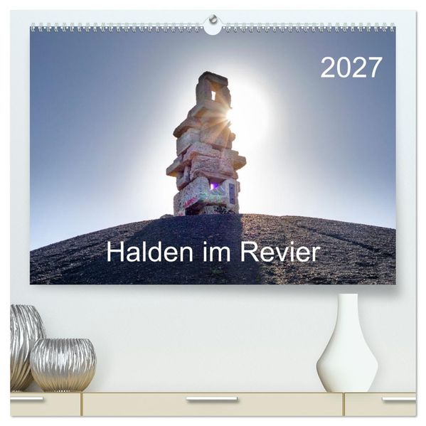 Halden im Revier (hochwertiger Premium Wandkalender 2027 DIN A2 quer) Kunstdruck in Hochglanz